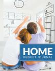 Home Budget Journal By Speedy Publishing LLC Cover Image