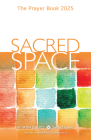 Sacred Space: The Prayer Book 2025 By The Irish Jesuits Cover Image