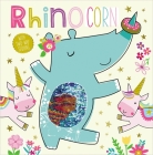 Rhinocorn By Make Believe Ideas Ltd, Elanor Best, Stephanie Thannhauser (Illustrator) Cover Image