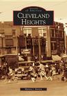 Cleveland Heights By Marian J. Morton Cover Image