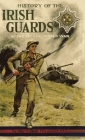 History of the Irish Guards in the Second World War By Major D. J. L. Fitzgerald Cover Image