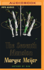 The Seventh Mansion By Maryse Meijer, Sophie Amoss (Read by) Cover Image