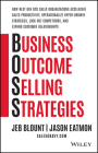 Business Outcome Selling Strategies: How Next Gen B2B Sales Organizations Accelerate Sales Productivity, Operationalize Hyper-Growth Strategies, Lock Cover Image