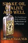 Snake Oil Is Alive and Well: The Clash Between Myths and Reality-Reflections of a Physician Cover Image