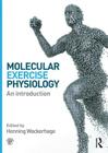 Molecular Exercise Physiology: An Introduction Cover Image