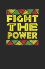 fight the power By Black Month Gifts Publishing Cover Image