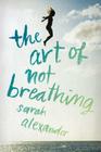 The Art Of Not Breathing Cover Image