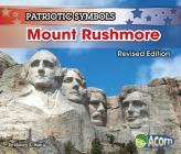 Mount Rushmore (Patriotic Symbols) By Nancy Harris Cover Image