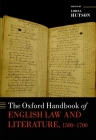 The Oxford Handbook of English Law and Literature, 1500-1700 (Oxford Handbooks) By Lorna Hutson (Editor) Cover Image