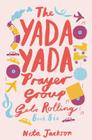 The Yada Yada Prayer Group Gets Rolling Cover Image