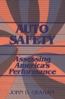 Auto Safety: Assessing America's Performance By John D. Graham Cover Image