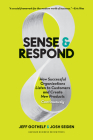 Sense and Respond: How Successful Organizations Listen to Customers and Create New Products Continuously Cover Image
