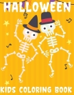 Halloween Kids Coloring Book: A Great Enjoyable kids Happy Halloween Coloring Book For Kids Cover Image