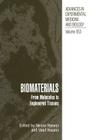 Biomaterials: From Molecules to Engineered Tissue (Advances in Experimental Medicine and Biology #553) Cover Image