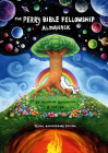 The Perry Bible Fellowship Almanack (10th Anniversary Edition) By Nicholas Gurewitch, Nicholas Gurewitch (Illustrator) Cover Image