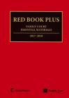 Red Book Plus: Family Court Essential Materials 2017-2018: Family Court Essential Materials 2017-2018 By Jordan Publishing Limited Cover Image