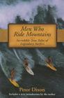 Men Who Ride Mountains: Incredible True Tales of Legendary Surfers Cover Image