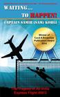 Waiting...To Happen!: The tragedy of Air India Express Flight IX812 By Samir Kohli Cover Image