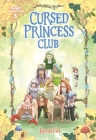 Cursed Princess Club Volume Three: A WEBTOON Unscrolled Graphic Novel By LambCat Cover Image