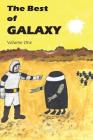 The Best of Galaxy Volume One By Fritz Leiber, Lester Del Rey, Michael Shaara Cover Image