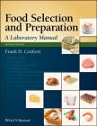 Food Selection and Preparation By Frank D. Conforti Cover Image