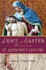 Lent and Easter Wisdom from St. Alphonsus Liguori Cover Image