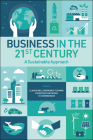 Business in the 21st Century: A Sustainable Approach By Claudia Nelly Berrones-Flemmig (Editor), Francoise Contreras (Editor), Utz Dornberger (Editor) Cover Image