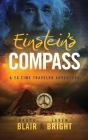 Einstein's Compass: A YA Time Traveler Adventure Cover Image