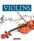 Violins (Musical Instruments) By Pamela K. Harris Cover Image