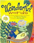 Wonderful Words: Poems About Reading, Writing, Speaking, and Listening By Lee  Bennett Hopkins (Selected by), Karen Barbour (Illustrator) Cover Image