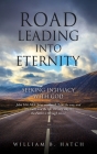 Road Leading Into Eternity: Seeking Intimacy with God Cover Image