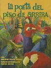La Poeta del Piso de Arriba By Ortiz Cofer Cover Image