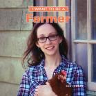 I Want to Be a Farmer By Dan Liebman Cover Image
