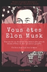 Vous êtes Elon Musk: Un livre dont vous êtes le héros Cover Image