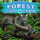 What Eats What in a Forest Food Chain (Food Chains) Cover Image