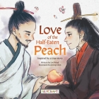 Love of the Half-Eaten Peach Cover Image