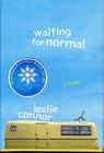 Waiting for Normal By Leslie Connor Cover Image