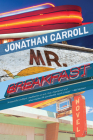 Mr. Breakfast By Jonathan Carroll Cover Image