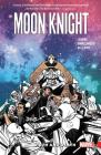 Moon Knight Vol. 3: Birth and Death By Jeff Lemire (Text by), Greg Smallwood (Illustrator) Cover Image