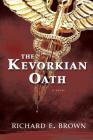 The Kevorkian Oath By Richard E. Brown Cover Image