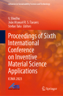 Proceedings of Sixth International Conference on Inventive Material Science Applications: Icima 2023 Cover Image