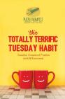 The Totally Terrific Tuesday Habit Tuesday Crossword Puzzles (with 50 Exercises) Cover Image