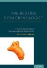 The Bedside Dysmorphologist Cover Image