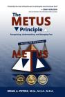 The METUS Principle: Recognizing, Understanding, and Managing Fear (HC) Cover Image