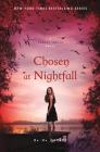 Chosen at Nightfall (A Shadow Falls Novel #5) By C. C. Hunter Cover Image