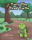 Terry The Tired Turtle Cover Image