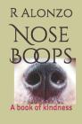 Nose Boops: A book of kindness Cover Image