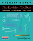 The Revision Toolbox: Teaching Techniques That Work By Georgia Heard Cover Image