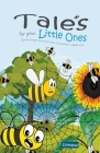 Tales for your Little Ones: Illustrated Stories for Children Ages 6-9 Cover Image