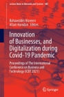 Innovation of Businesses, and Digitalization during Covid-19 Pandemic: Proceedings of The International Conference on Business and Technology (ICBT 20 By Bahaaeddin Alareeni (Editor), Allam Hamdan (Editor) Cover Image